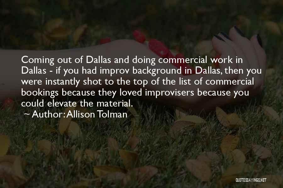 Tolman Quotes By Allison Tolman