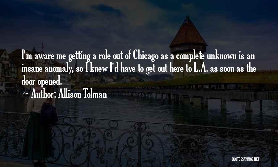 Tolman Quotes By Allison Tolman