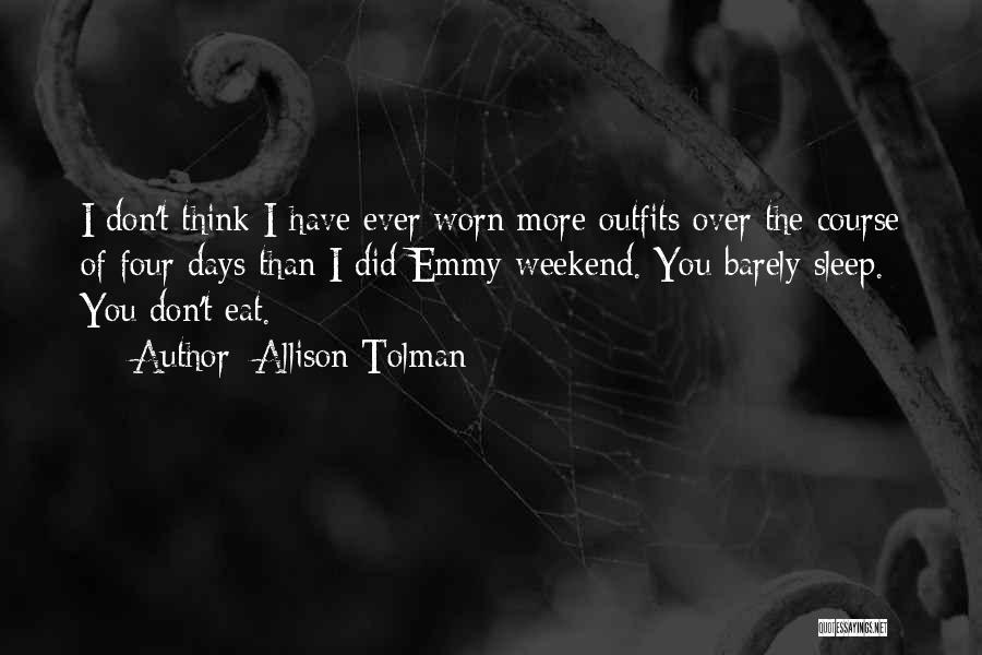 Tolman Quotes By Allison Tolman