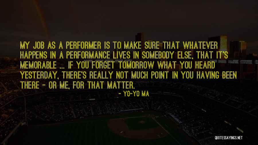 Tolmans Purposive Behaviorism Quotes By Yo-Yo Ma Tolmans Purposive Behaviorism Quotes By Yo-Yo Ma
