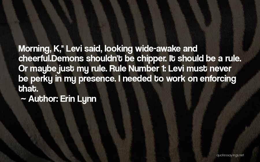 Tolmay Kimberley Quotes By Erin Lynn