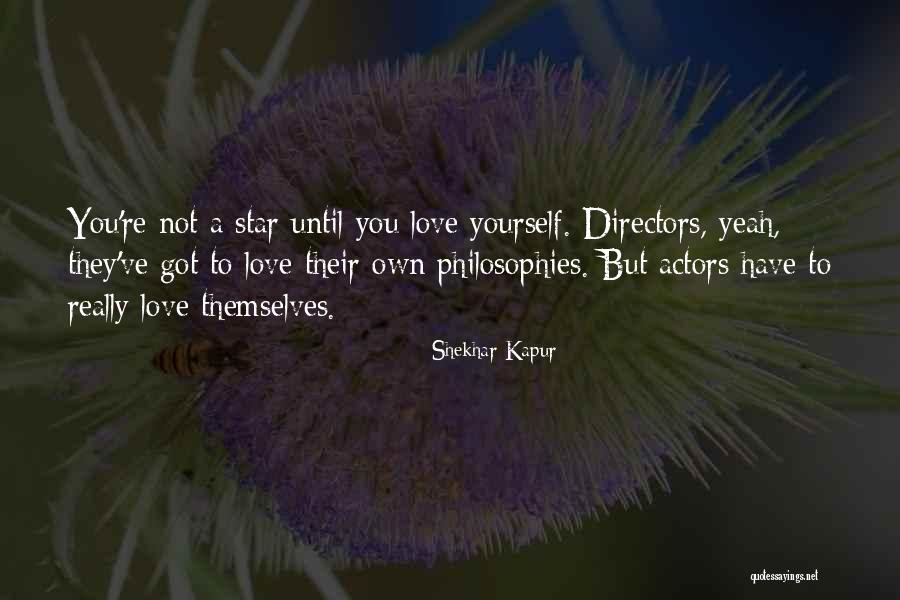 Tolovana Quotes By Shekhar Kapur Tolovana Quotes By Shekhar Kapur