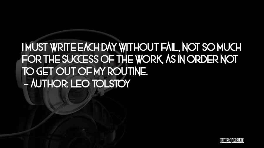 Tolstoy On Writing Quotes By Leo Tolstoy