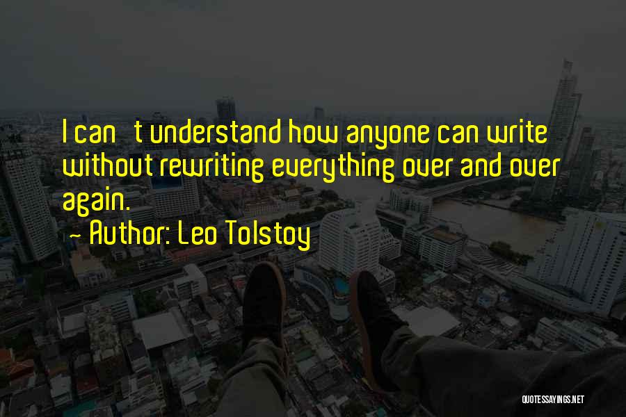 Tolstoy On Writing Quotes By Leo Tolstoy