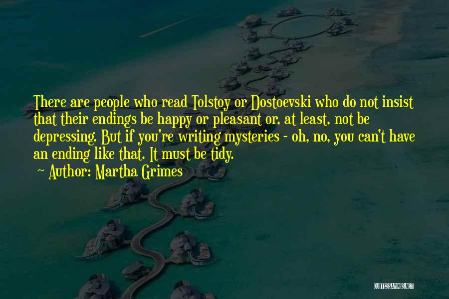 Tolstoy On Writing Quotes By Martha Grimes