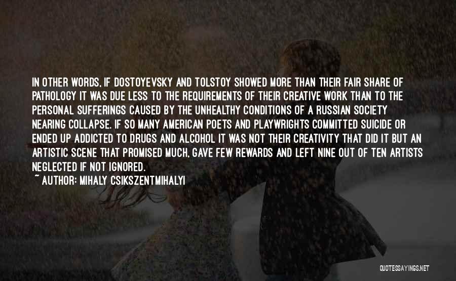 Tolstoy On Writing Quotes By Mihaly Csikszentmihalyi