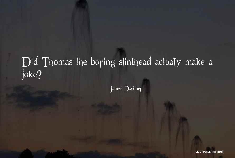 Toltak Quotes By James Dashner Toltak Quotes By James Dashner