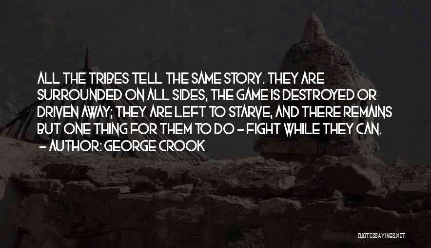 Toltecs Civilization Quotes By George Crook