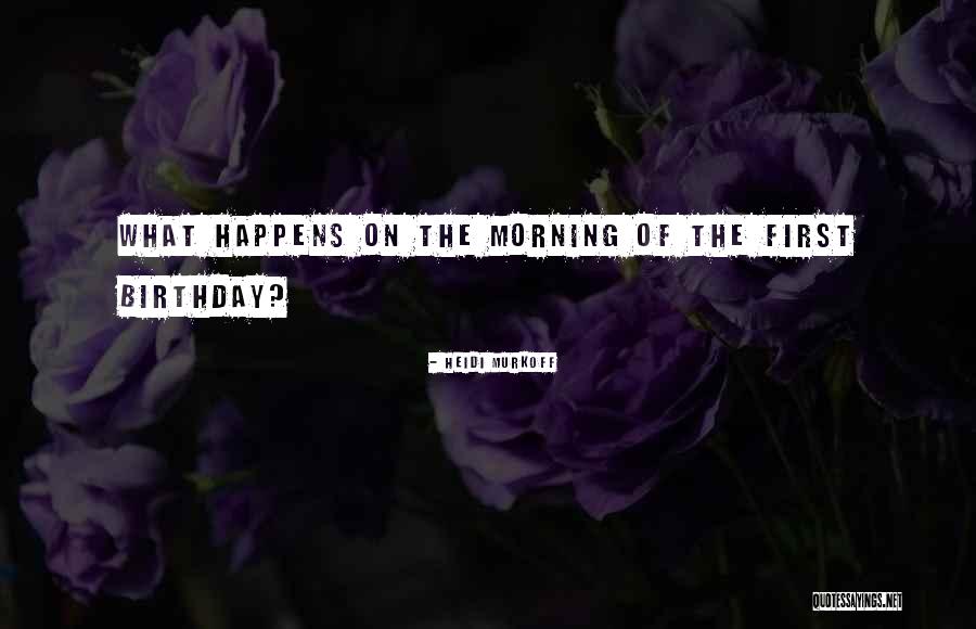 Toltzin Quotes By Heidi Murkoff Toltzin Quotes By Heidi Murkoff