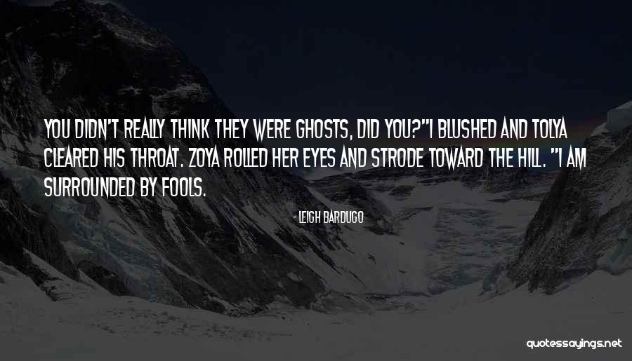 Tolya Quotes By Leigh Bardugo Tolya Quotes By Leigh Bardugo