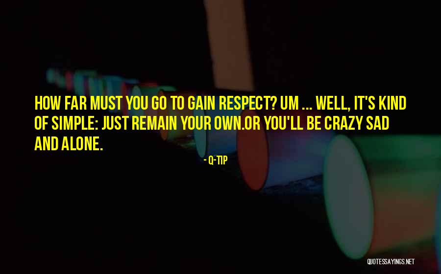 Tolzmann Buddha Quotes By Q-Tip Tolzmann Buddha Quotes By Q-Tip