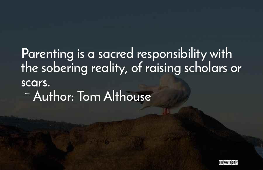 Tom Althouse Quotes 117474