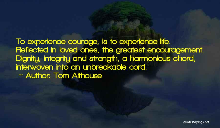 Tom Althouse Quotes 2216125