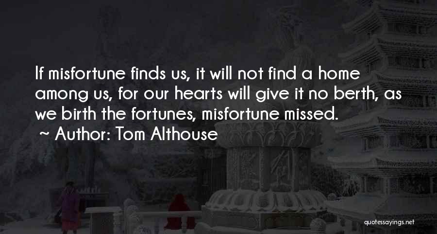 Tom Althouse Quotes 538200