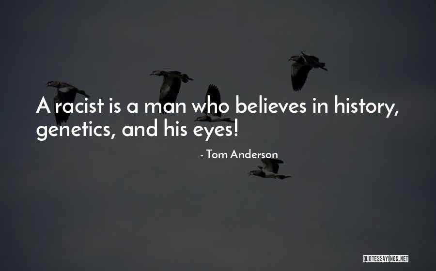 Tom Anderson Quotes 595266 Tom Anderson Quotes 595266