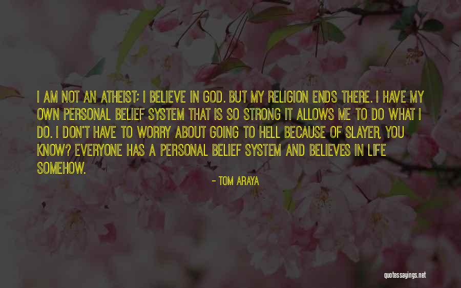 Tom Araya Quotes 1259138