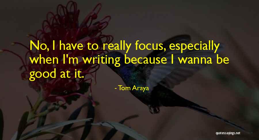 Tom Araya Quotes 945176