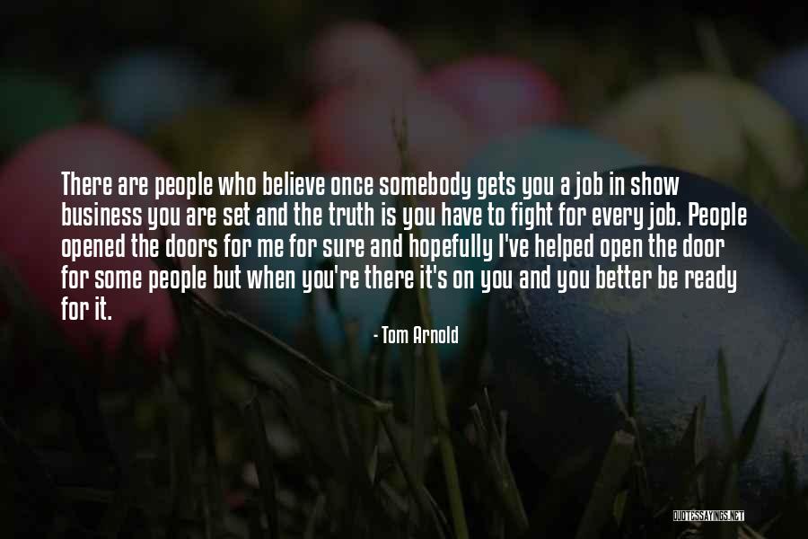 Tom Arnold Quotes 1927413