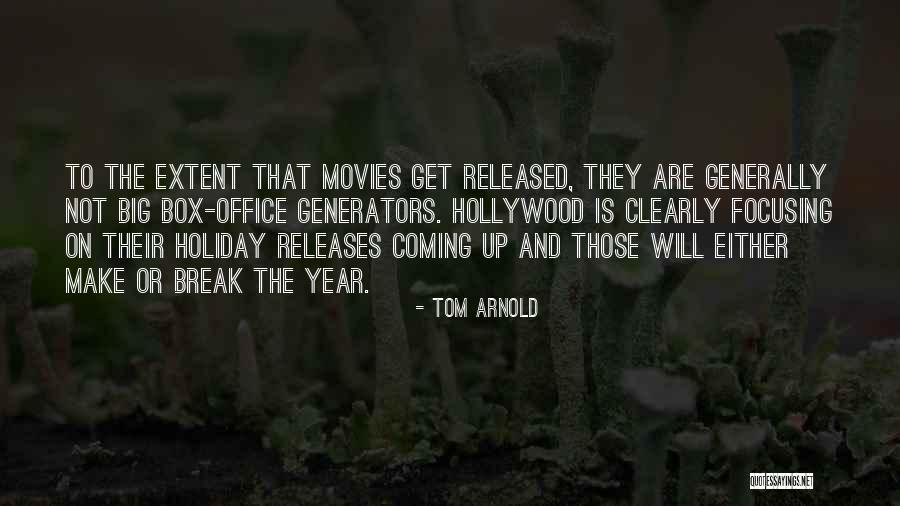 Tom Arnold Quotes 662767 Tom Arnold Quotes 662767