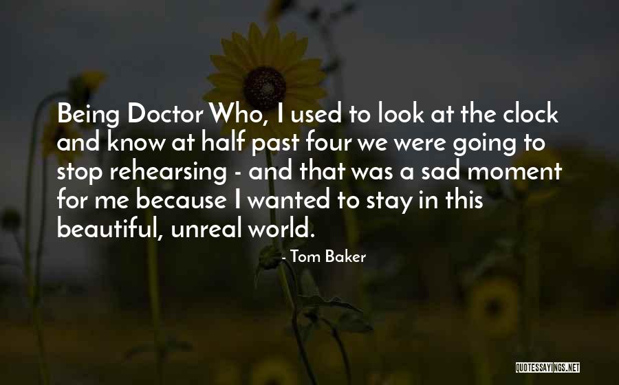 Tom Baker Doctor Who Quotes By Tom Baker Tom Baker Doctor Who Quotes By Tom Baker