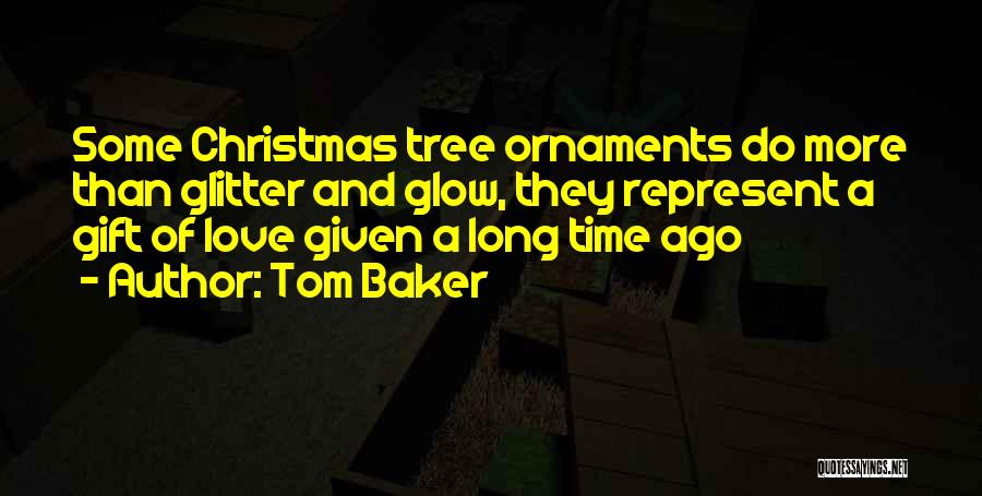 Tom Baker Quotes 1058470