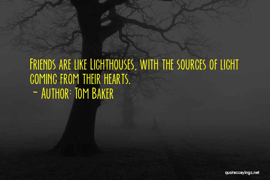 Tom Baker Quotes 1174422