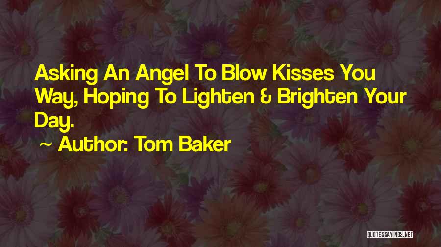 Tom Baker Quotes 1181616