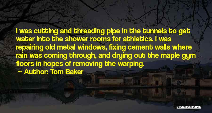Tom Baker Quotes 467014