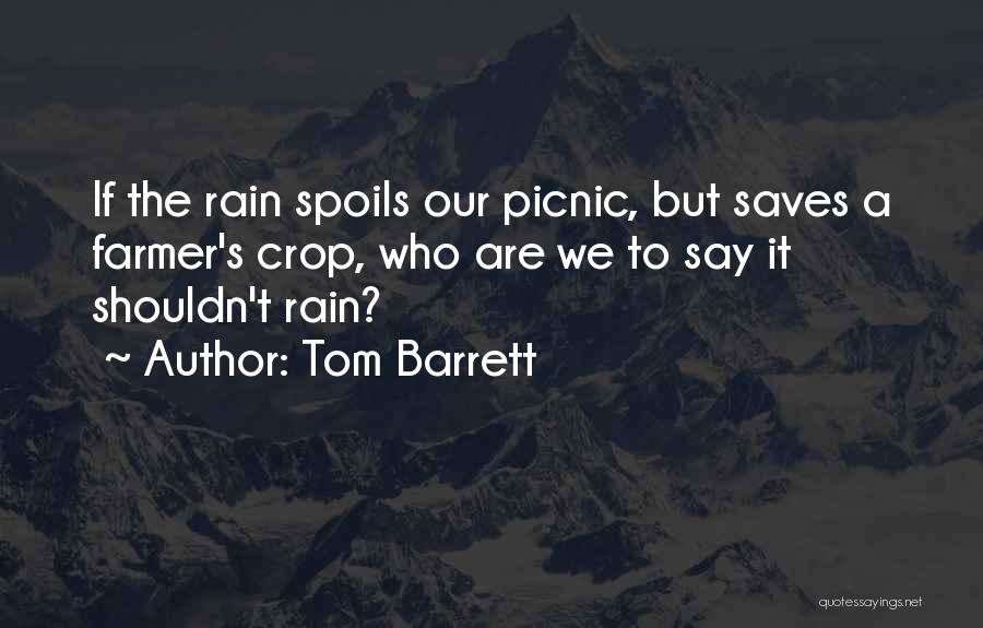 Tom Barrett Quotes 1123741