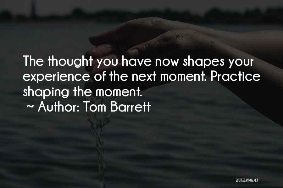 Tom Barrett Quotes 1154217