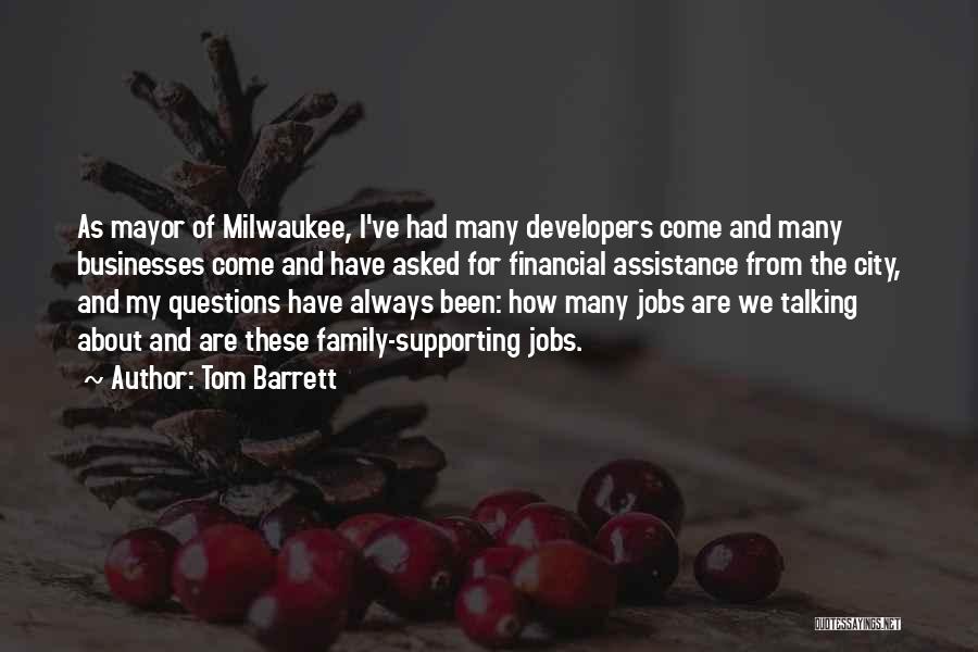 Tom Barrett Quotes 1381211