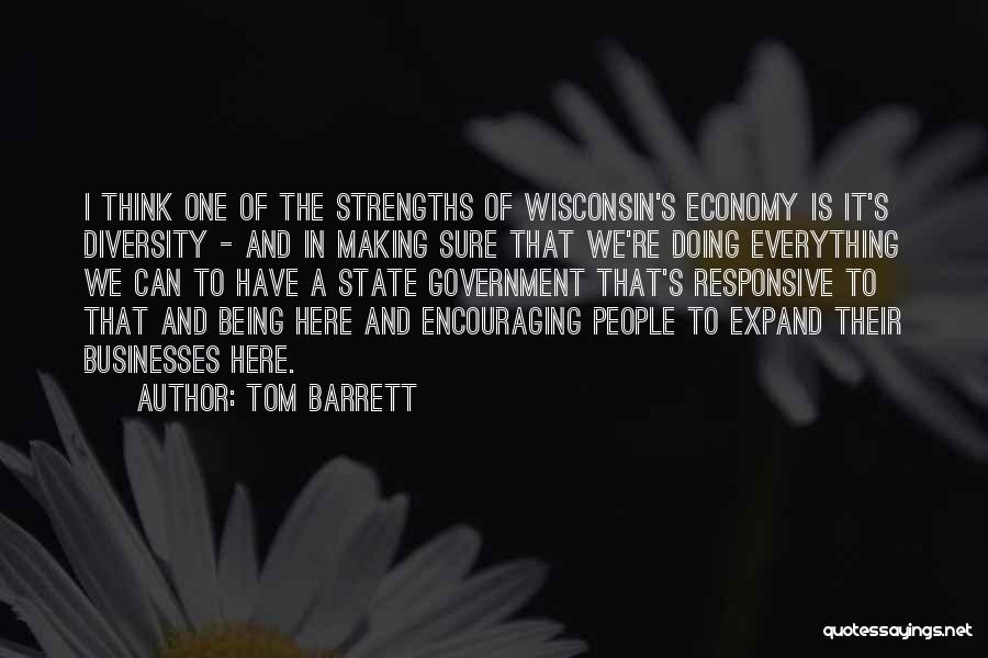 Tom Barrett Quotes 1579067