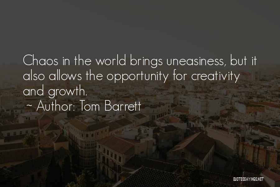 Tom Barrett Quotes 909853