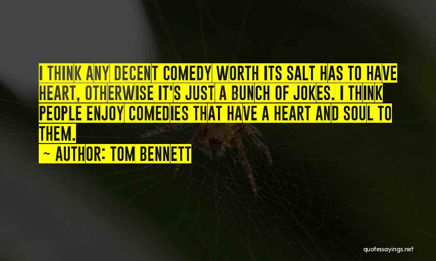 Tom Bennett Quotes 1087052