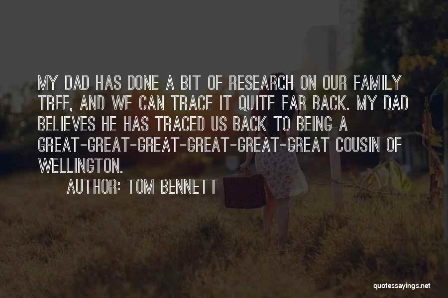 Tom Bennett Quotes 449091