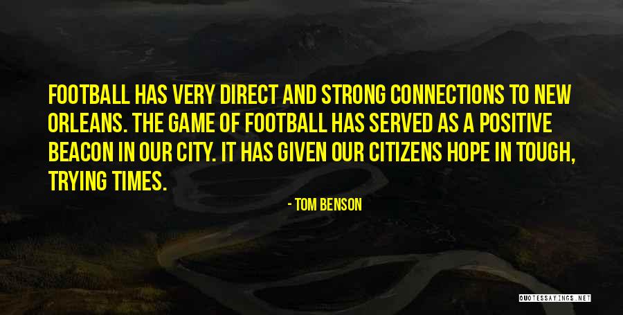 Tom Benson Quotes 468706 Tom Benson Quotes 468706