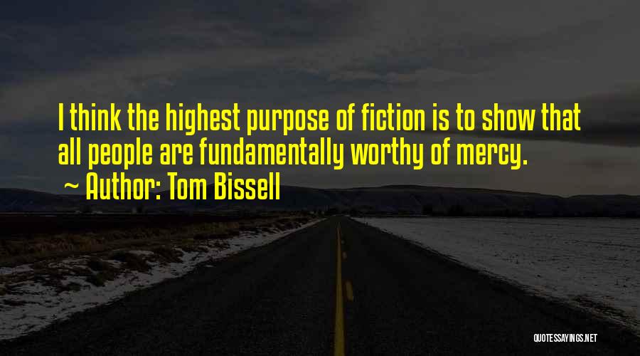 Tom Bissell Quotes 1507880