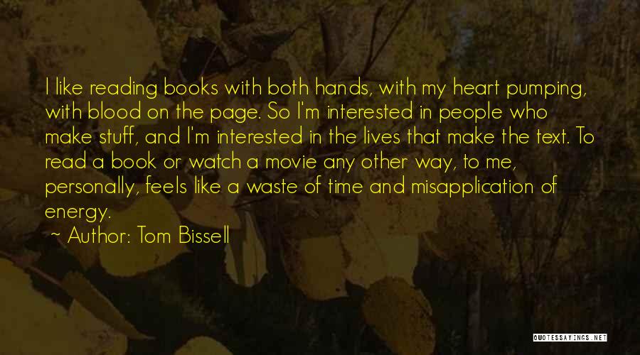 Tom Bissell Quotes 1584206
