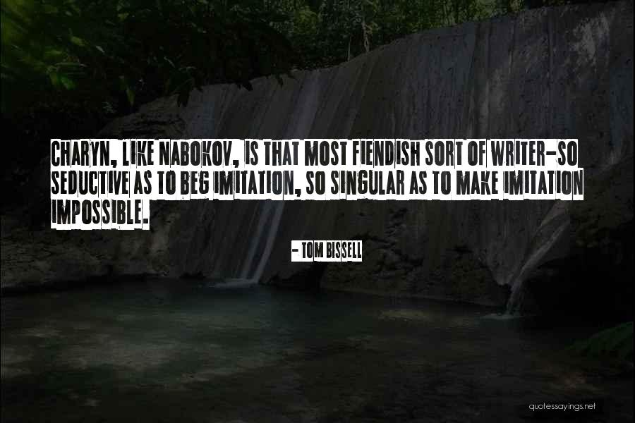 Tom Bissell Quotes 1618505 Tom Bissell Quotes 1618505