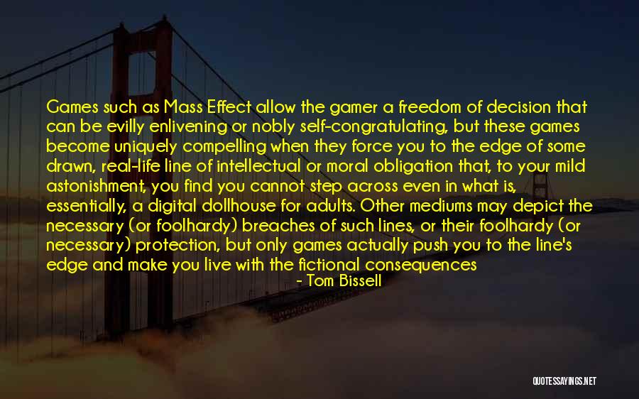 Tom Bissell Quotes 1948512 Tom Bissell Quotes 1948512