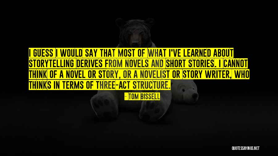 Tom Bissell Quotes 2043794