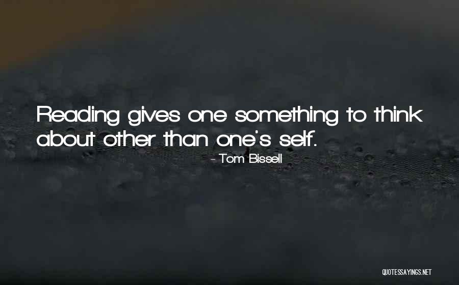 Tom Bissell Quotes 274223 Tom Bissell Quotes 274223