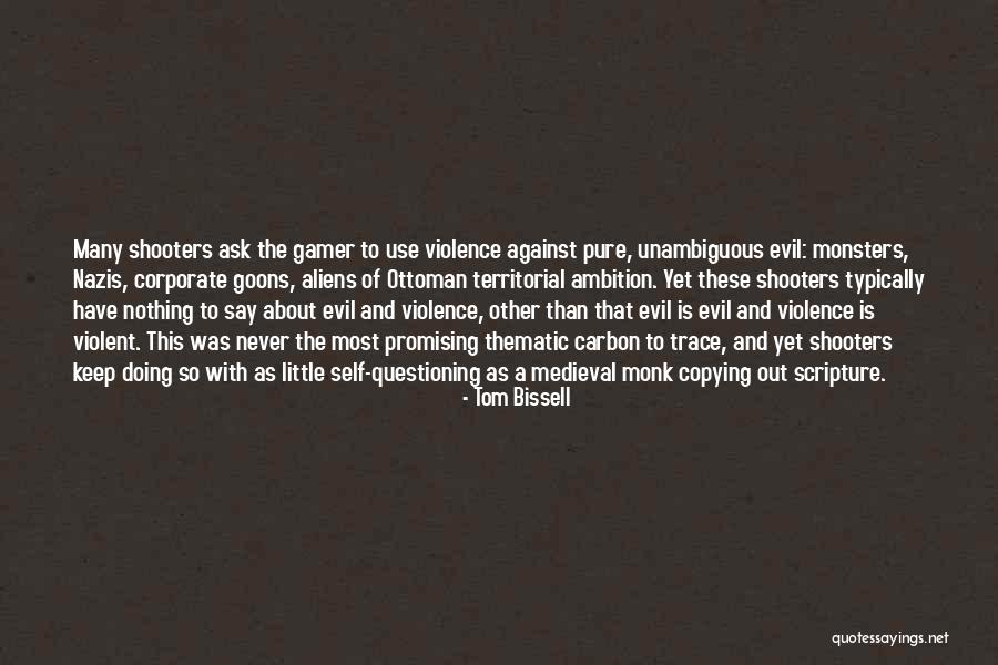 Tom Bissell Quotes 590519 Tom Bissell Quotes 590519