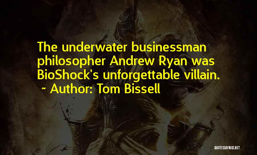 Tom Bissell Quotes 644676