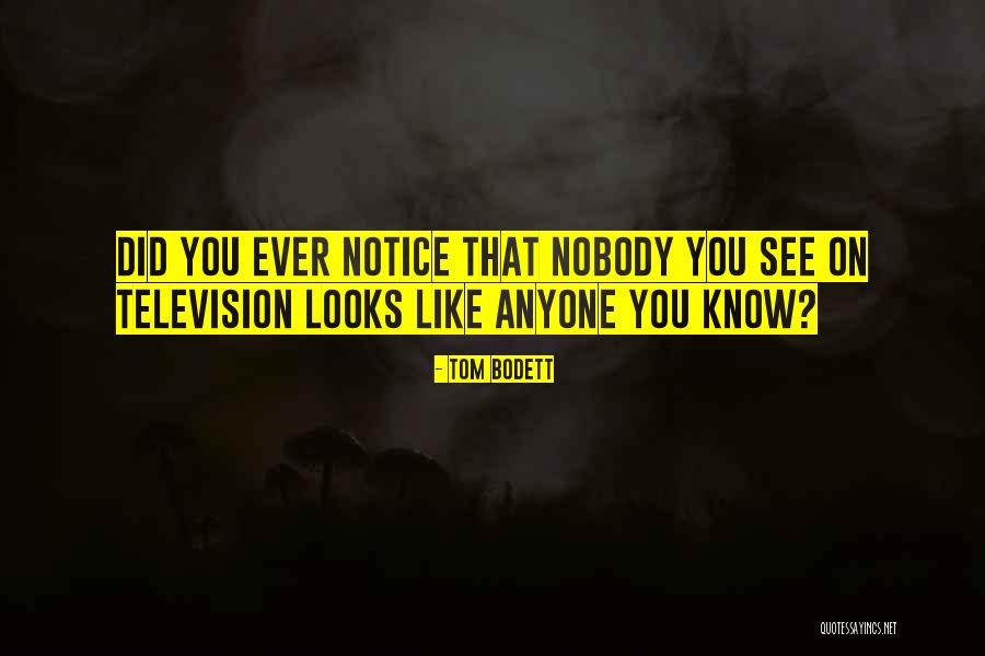 Tom Bodett Quotes 2213356 Tom Bodett Quotes 2213356