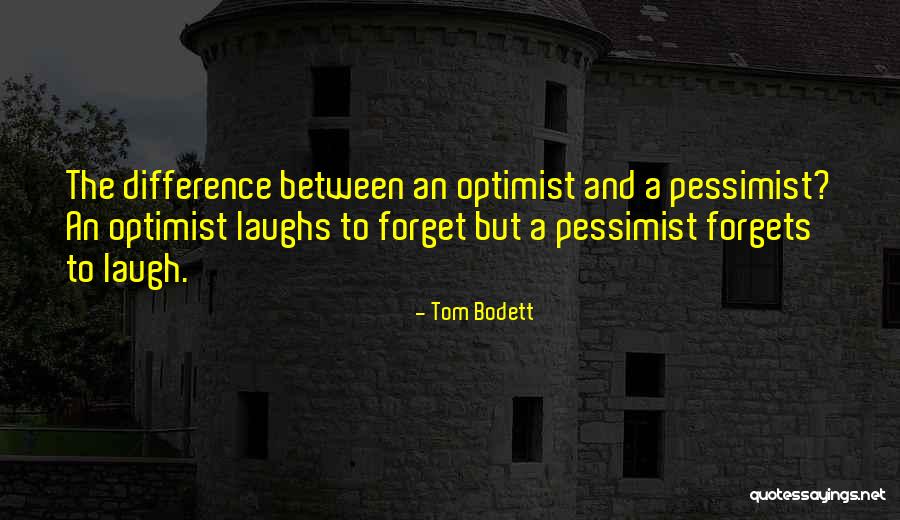 Tom Bodett Quotes 807476 Tom Bodett Quotes 807476