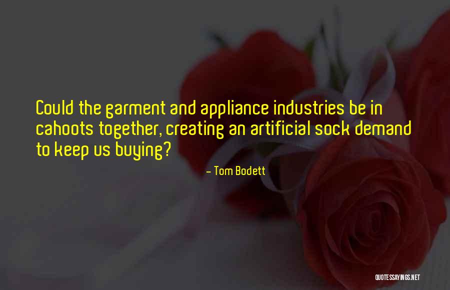 Tom Bodett Quotes 812154 Tom Bodett Quotes 812154