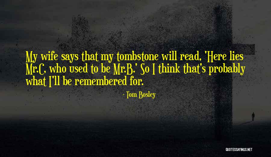 Tom Bosley Quotes 1847762 Tom Bosley Quotes 1847762