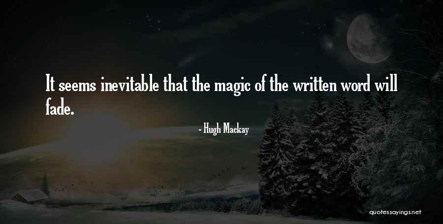 Tom Bozzuto Quotes By Hugh Mackay Tom Bozzuto Quotes By Hugh Mackay