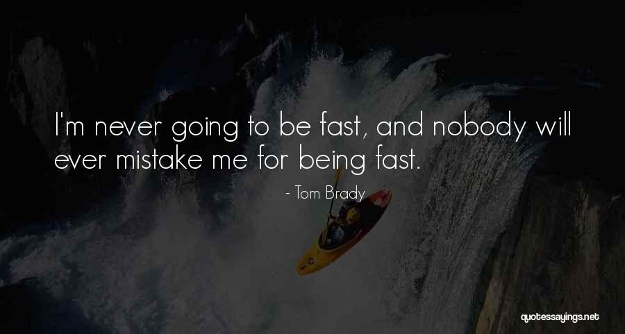Tom Brady Quotes 1047167 Tom Brady Quotes 1047167